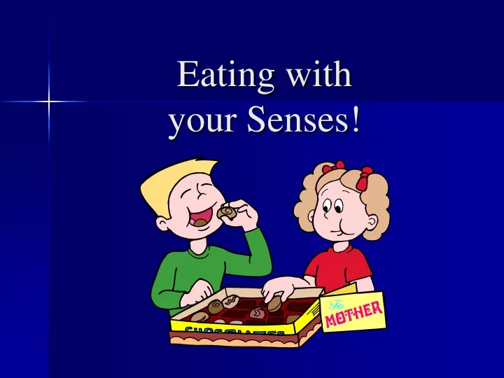 eating with your senses n.