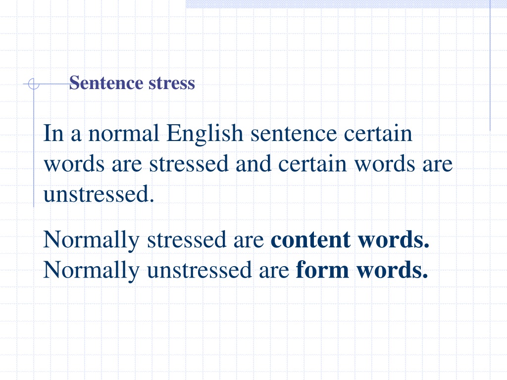 Explain Sentence Stress In Details