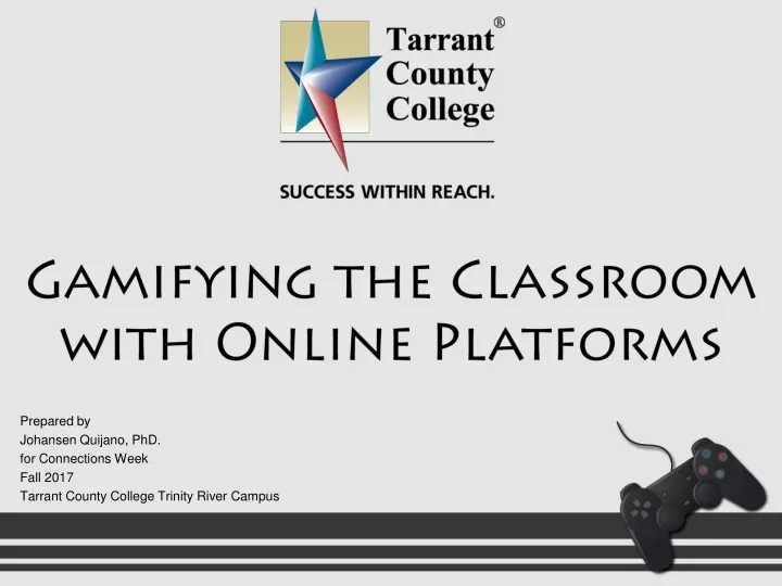gamifying the classroom with online platforms n.
