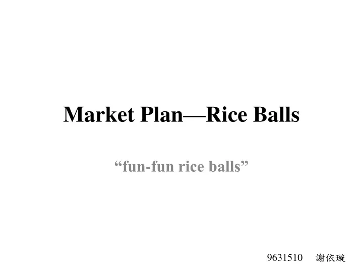 market plan rice balls n.