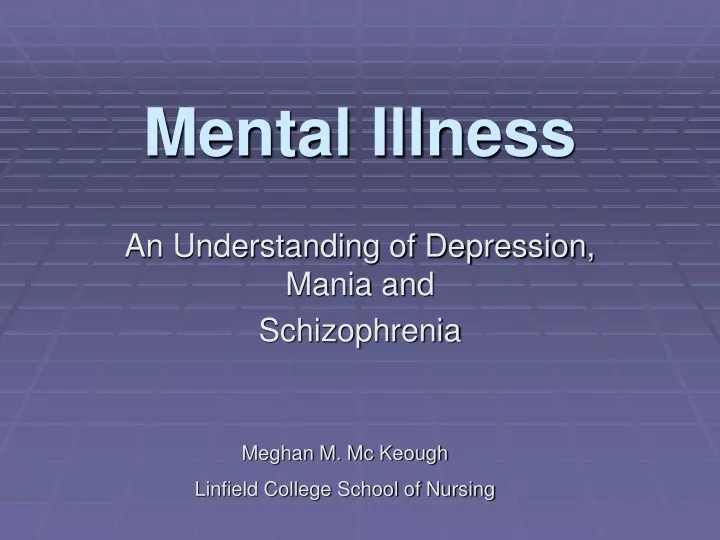 PPT - Mental Illness PowerPoint Presentation, Free Download - ID:9611557