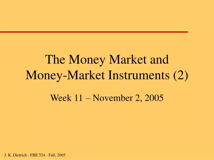 PPT - The Money Market And Money-Market Instruments (2) PowerPoint ...