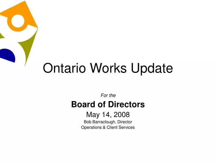 Ppt Ontario Works Update Powerpoint Presentation Free Download Id 9614833