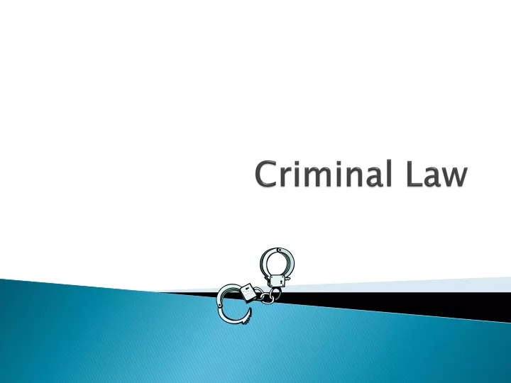 PPT - Criminal Law PowerPoint Presentation, Free Download - ID:9615623