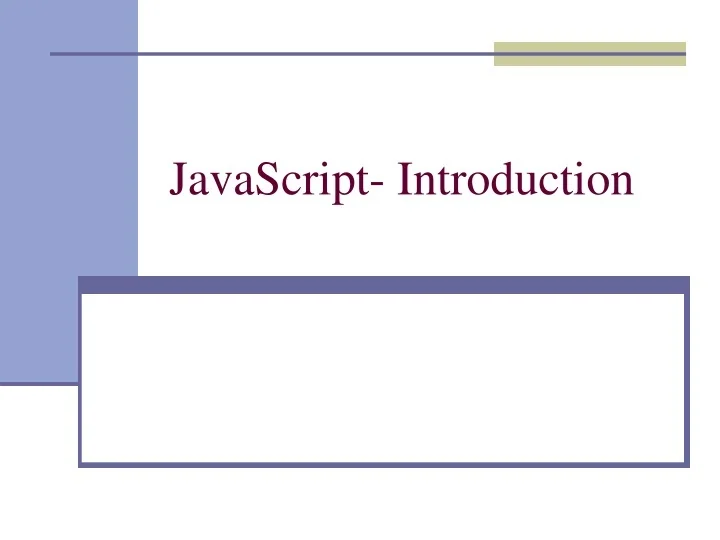 PPT - JavaScript- Introduction PowerPoint Presentation, free download ...