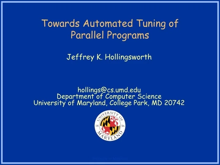 PPT - Towards Automated Tuning of Parallel Programs PowerPoint ...