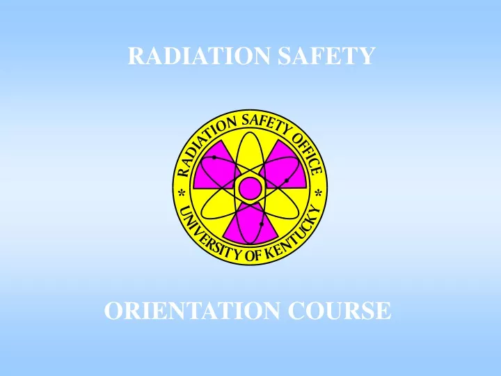 PPT - RADIATION SAFETY PowerPoint Presentation, Free Download - ID:9616619