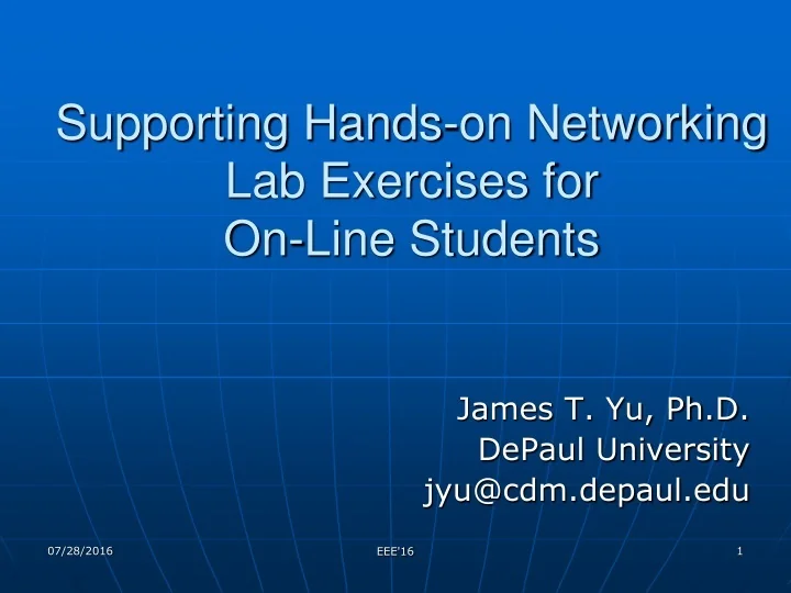 PPT Supporting Handson Networking Lab Exercises for OnLine Students