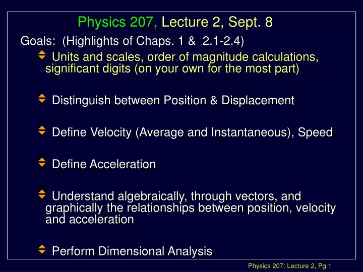 PPT - Physics 207, Lecture 2, Sept. 8 PowerPoint Presentation, Free ...