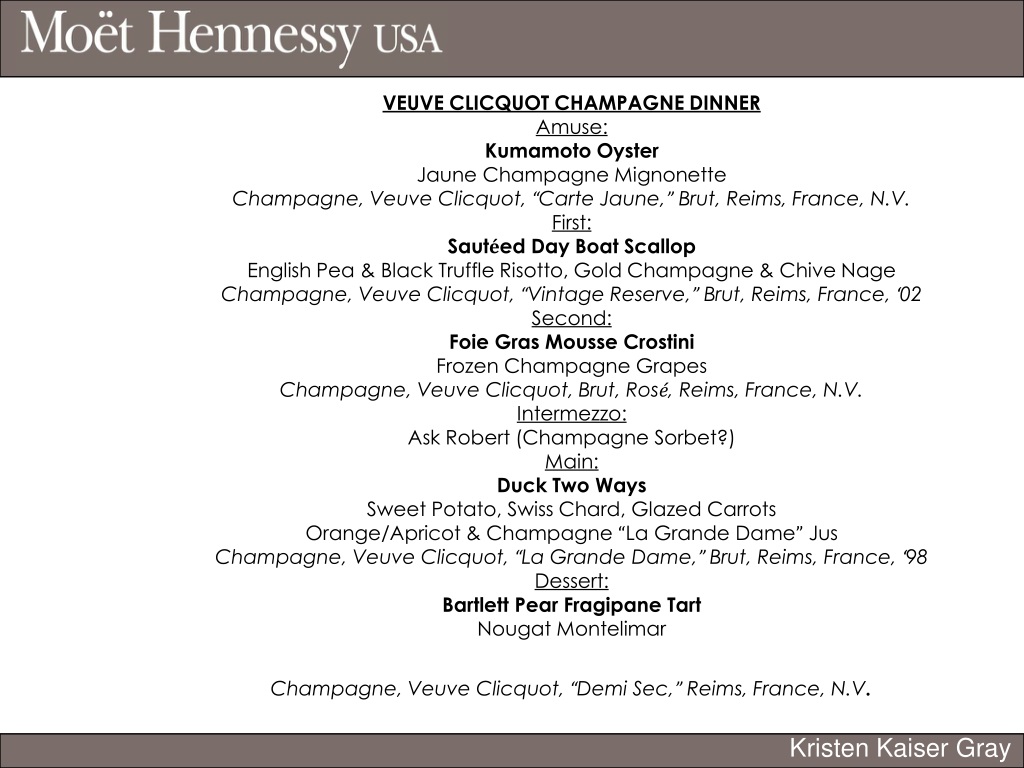 MOET HENNESSY USA TDM SUCCESS STORIES. Los Angeles-Fine Dining Nick N  Stefs: Ruinart Dinner Private 4 Course Ruinart Dinner-15 attended Ruinart  Blanc. - ppt download