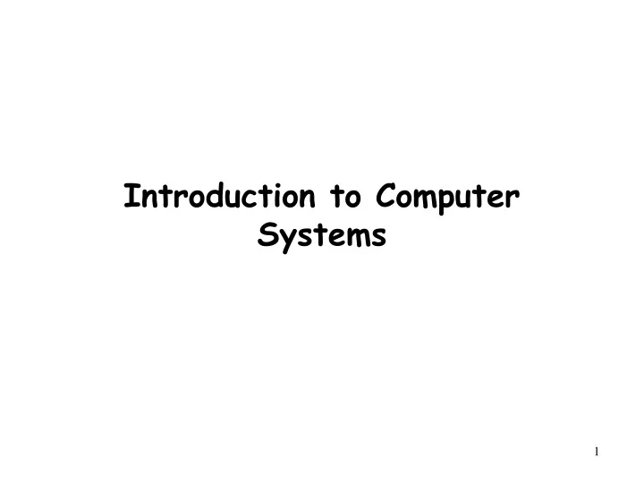 PPT - Introduction to Computer Systems PowerPoint Presentation, free ...