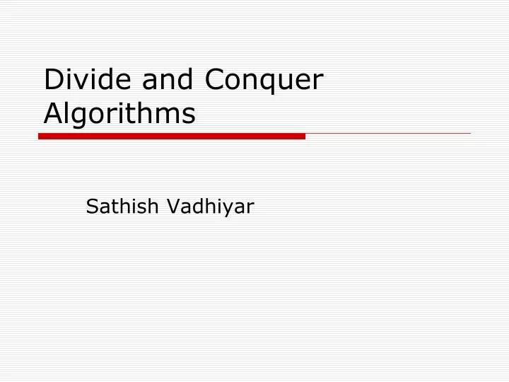 PPT - Divide and Conquer Algorithms PowerPoint Presentation, free ...