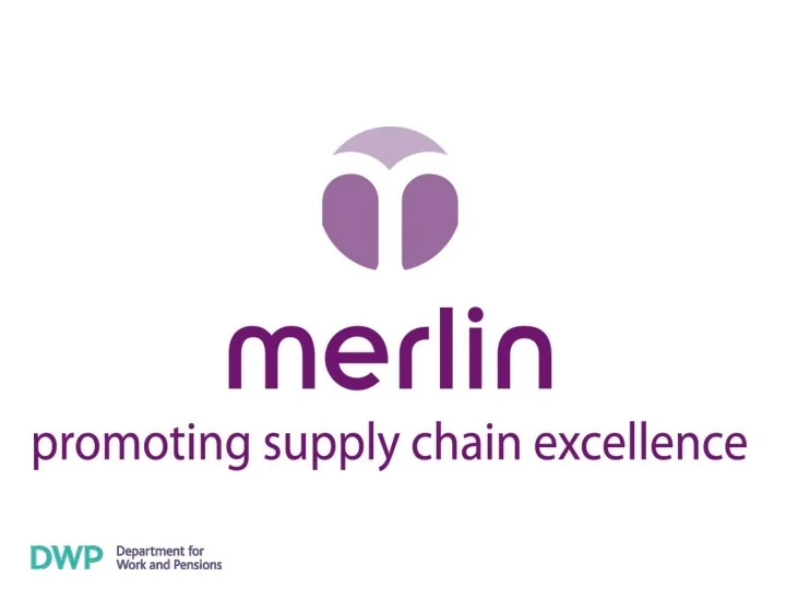 PPT The Merlin Standard Improving Work Programme Supply Chains 