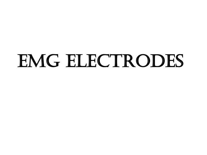 emg electrodes n.