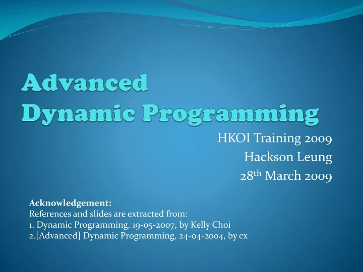 PPT - Advanced Dynamic Programming PowerPoint Presentation, free ...