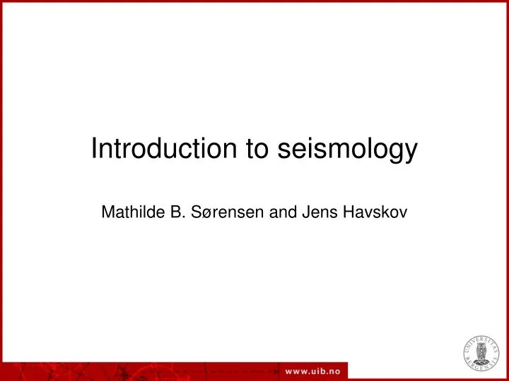 PPT - Introduction to seismology PowerPoint Presentation, free download ...