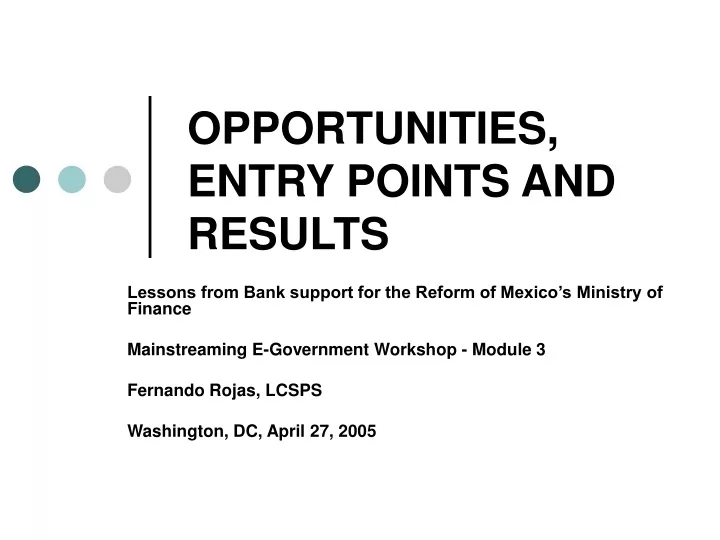 opportunities entry points and results n.