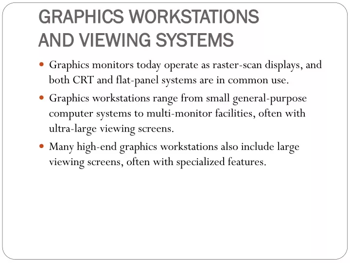 graphics monitors and workstations in computer graphics