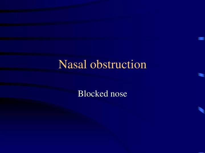 PPT - Nasal obstruction PowerPoint Presentation, free download - ID:9626838