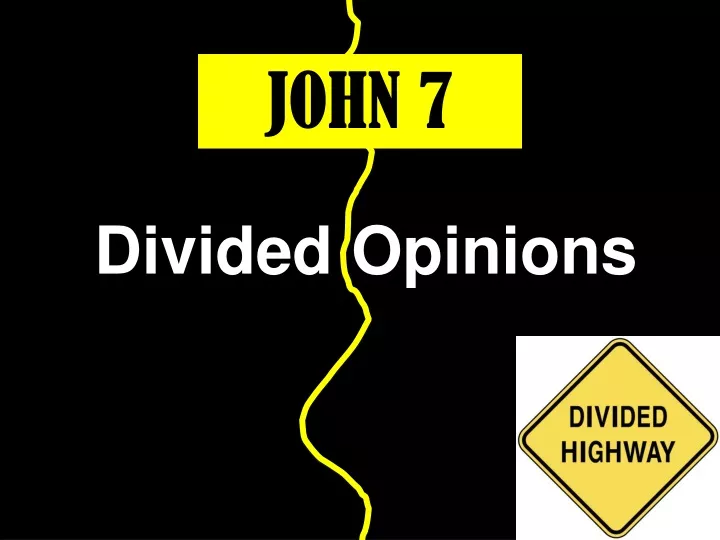 divided opinions n.
