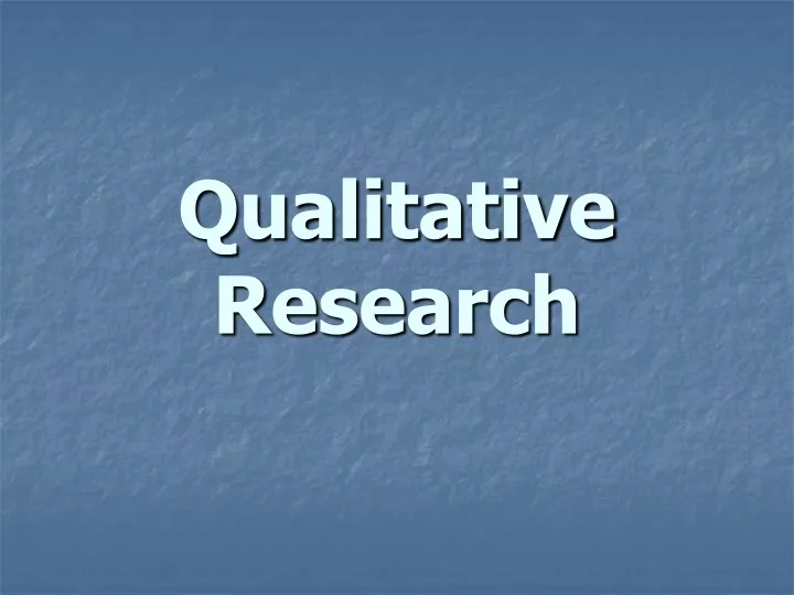 qualitative research n.