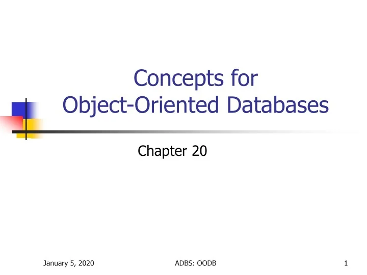 PPT - Concepts for Object-Oriented Databases PowerPoint Presentation ...