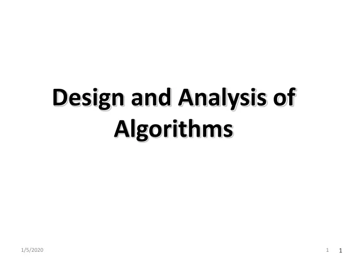 Ppt Design And Analysis Of Algorithms Powerpoint Presentation Free Download Id9632020 5811