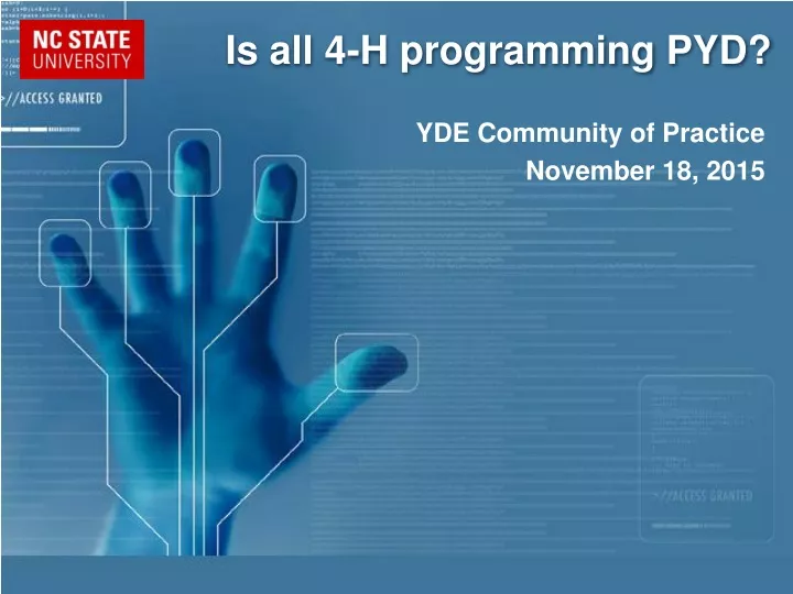 is all 4 h programming pyd n.