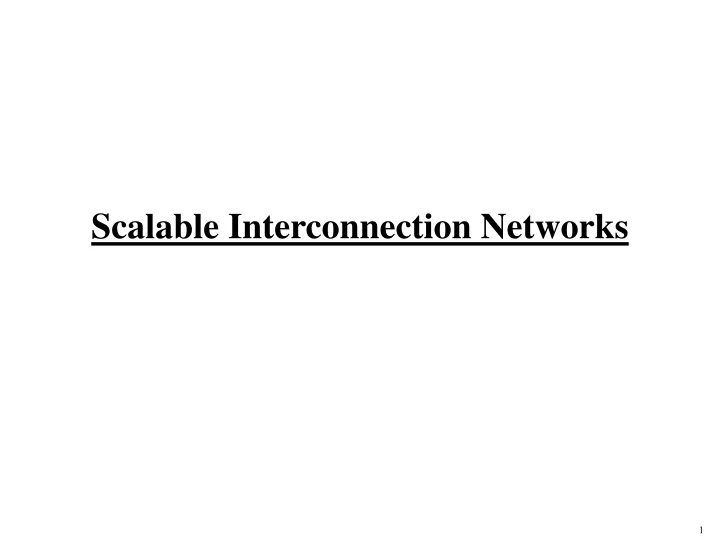 scalable interconnection networks n.