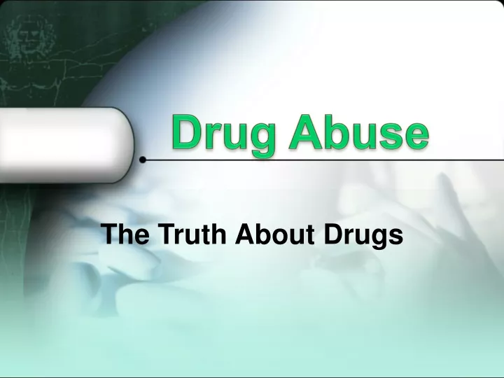 presentation for drug abuse