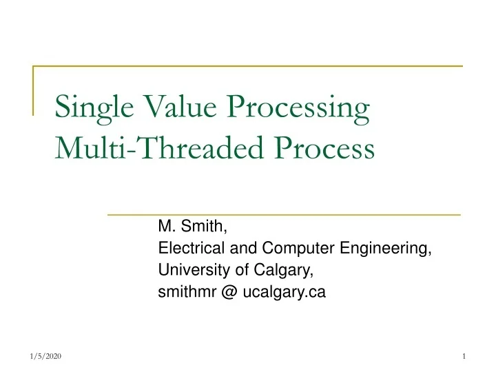 PPT Single Value Processing MultiThreaded Process PowerPoint