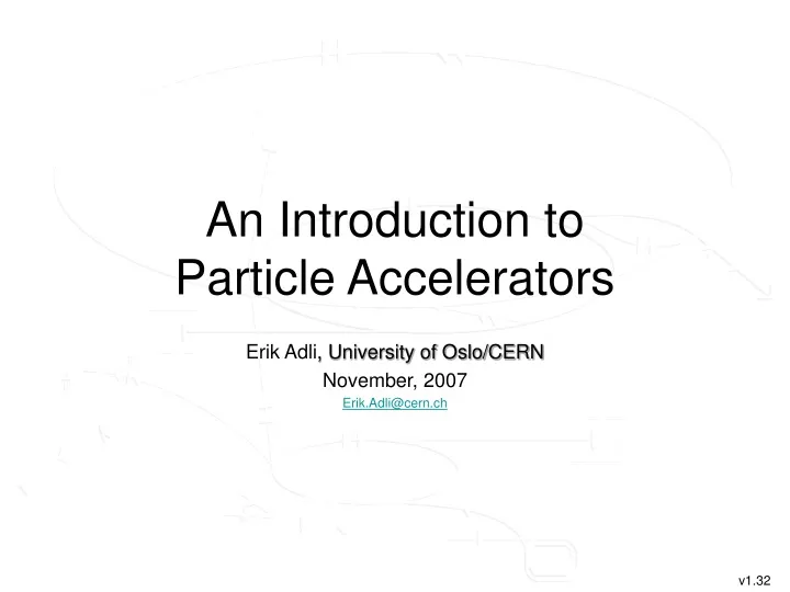 an introduction to particle accelerators n.