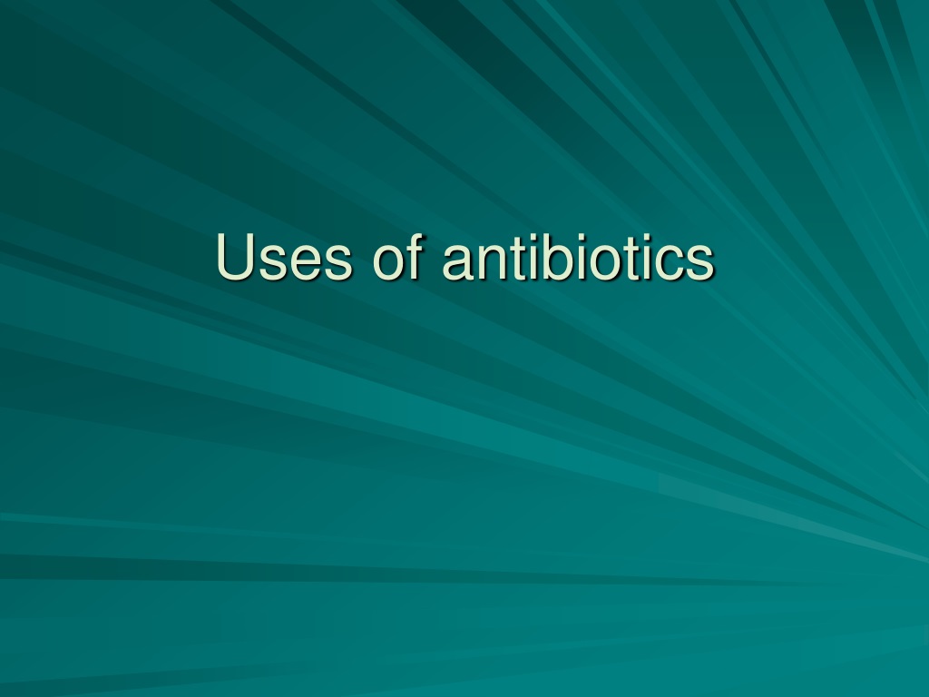 Ppt Antibiotics 101 Powerpoint Presentation Free Download Id9637725