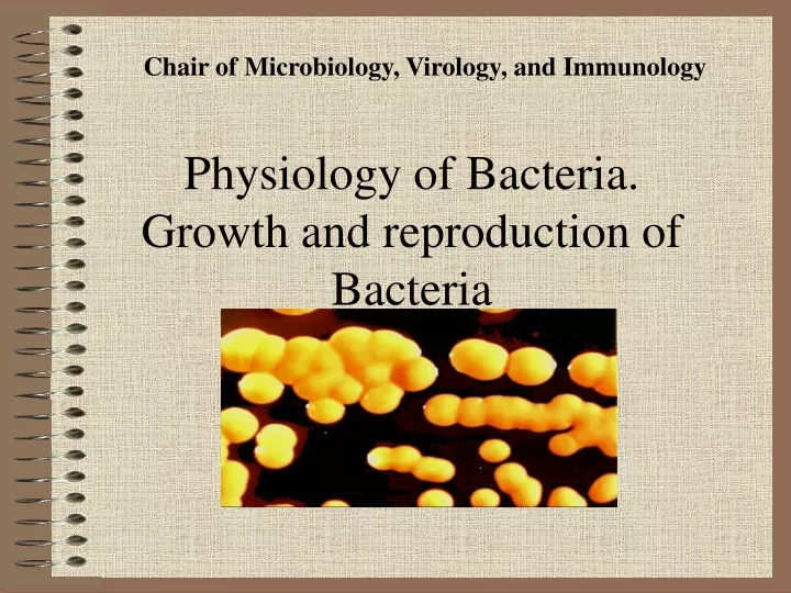 Ppt Physiology Of B Acteria Growth And Reproduction Of Bacteria