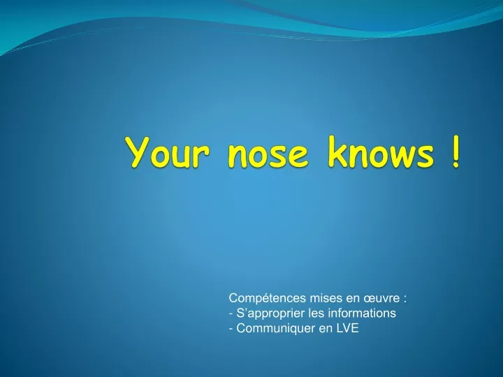 your nose knows n.
