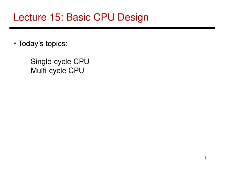 PPT - Lecture 15: Basic CPU Design PowerPoint Presentation, free ...