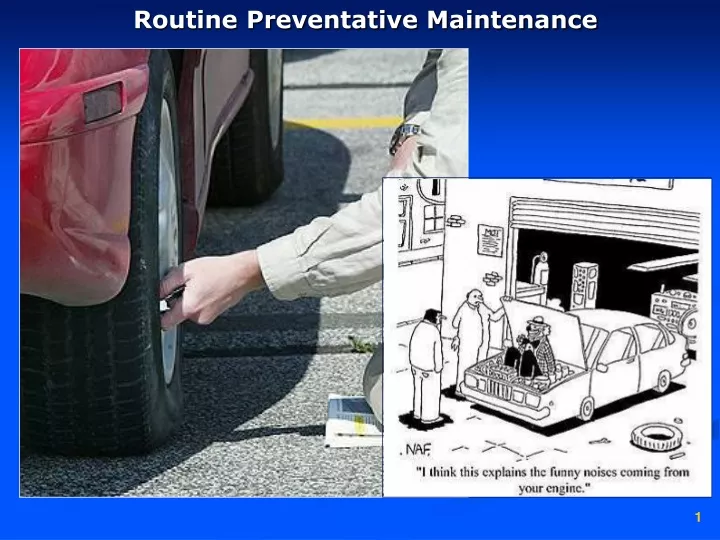 routine preventative maintenance n.