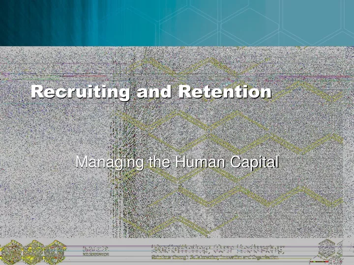 PPT - Recruiting And Retention PowerPoint Presentation, Free Download ...