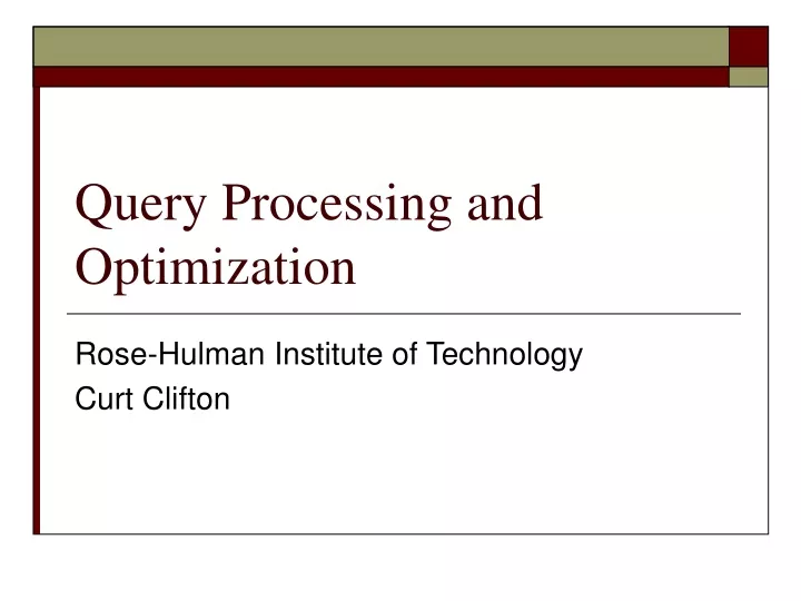 query processing and optimization n.