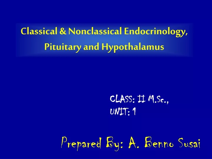 classical nonclassical endocrinology pituitary and hypothalamus n.