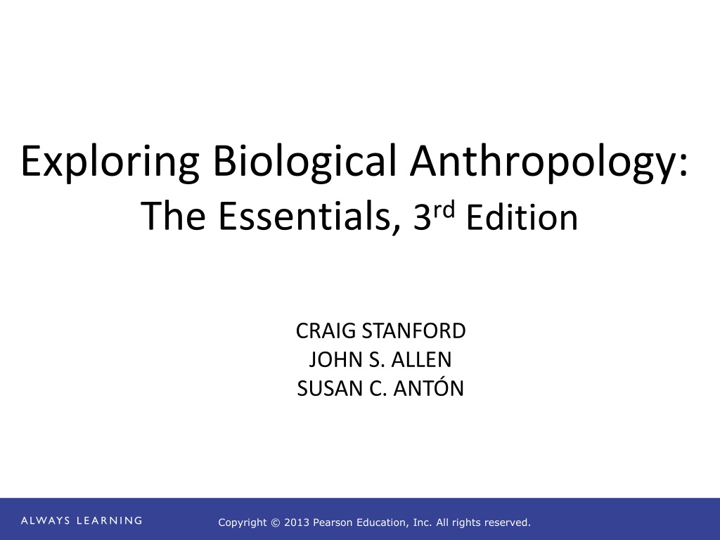 PPT Exploring Biological Anthropology The Essentials, 3 rd Edition