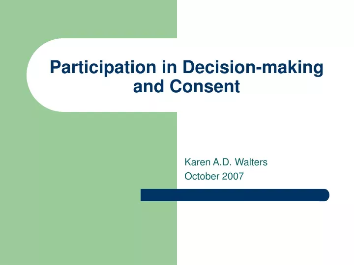 PPT - Participation In Decision-making And Consent PowerPoint ...