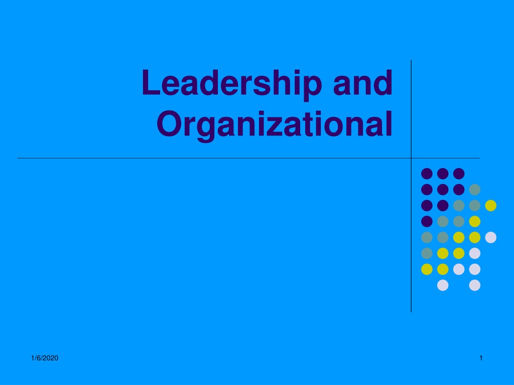 PPT - Leadership and Organizational PowerPoint Presentation, free ...