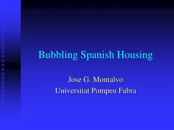 PPT Bubbling Spanish Housing PowerPoint Presentation, free download ID9648325