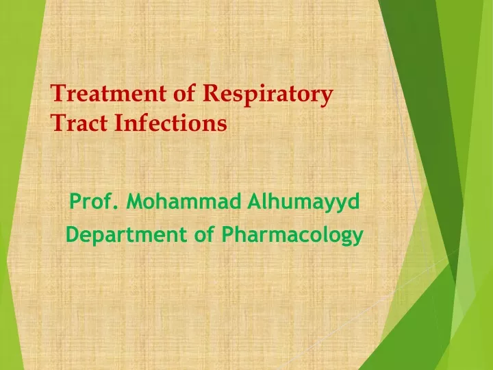 Ppt Treatment Of Respiratory Tract Infections Powerpoint Presentation Id 9648440