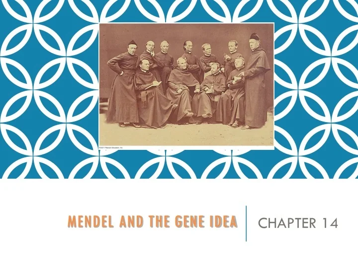 PPT - MENDEL AND THE GENE IDEA PowerPoint Presentation, free download ...