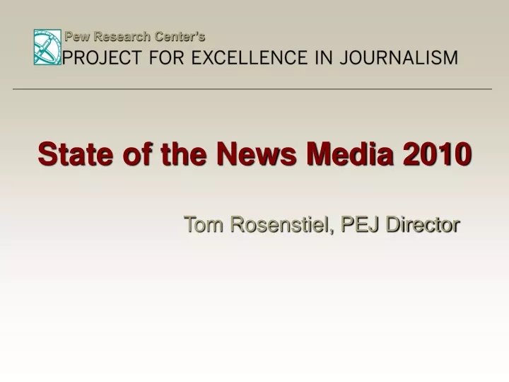state of the news media 2010 n.