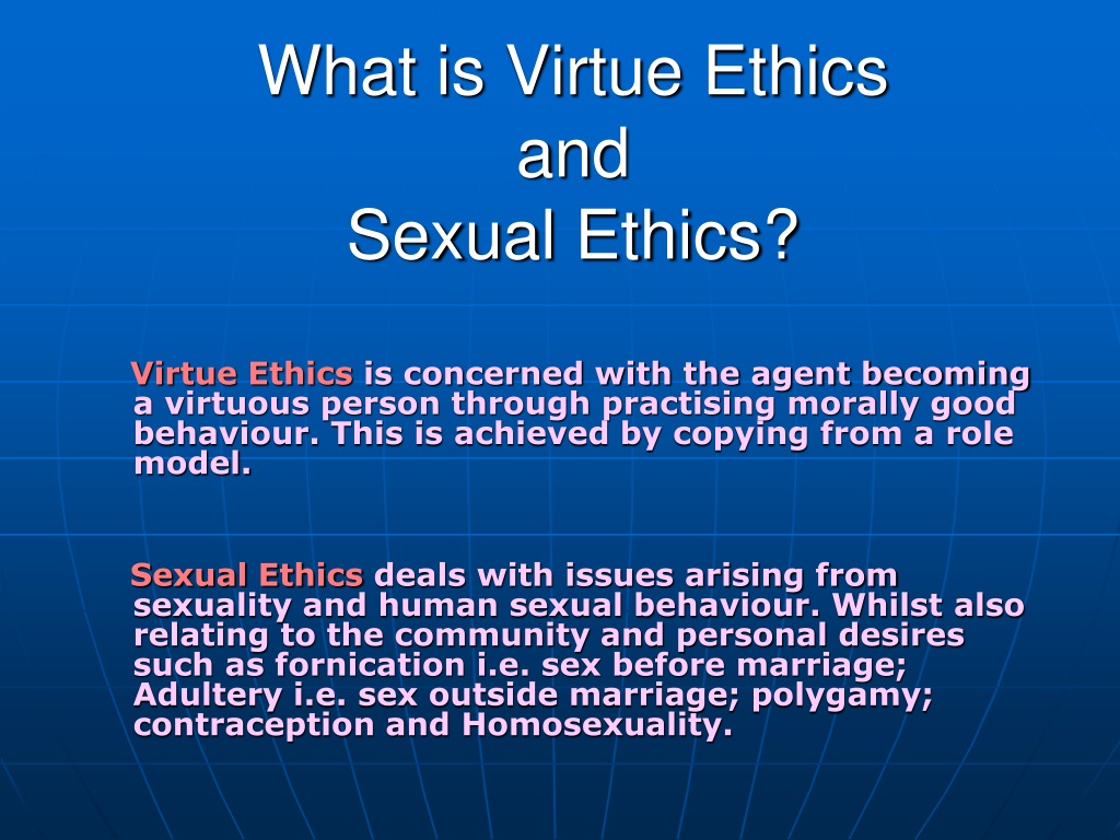 Ppt Sexual Ethics From A Virtue Ethics Perspective Powerpoint Presentation Id9651117 