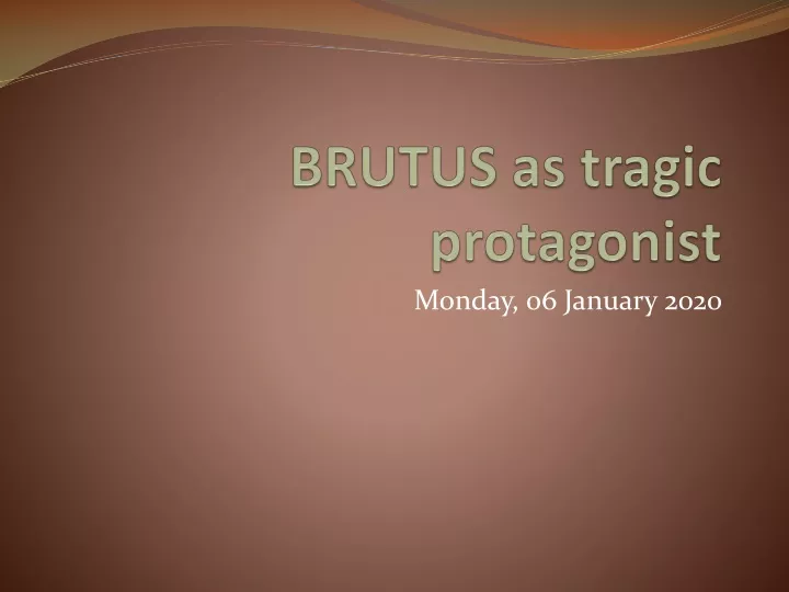 ppt-brutus-as-tragic-protagonist-powerpoint-presentation-free