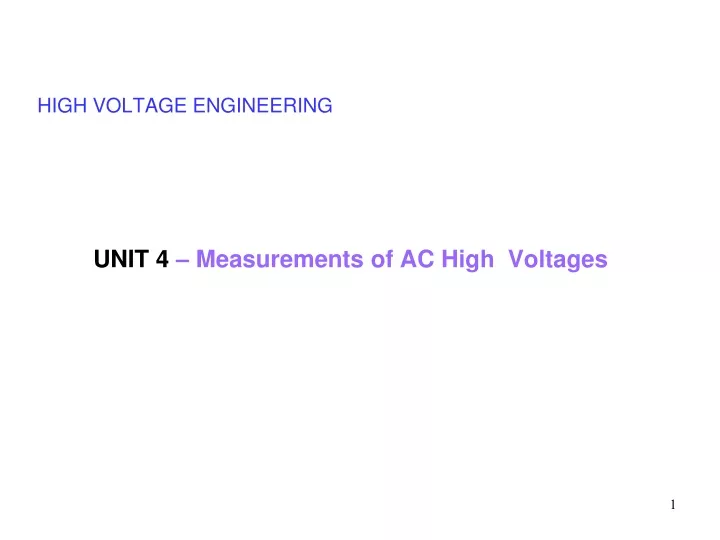 unit 4 measurements of ac high voltages n.